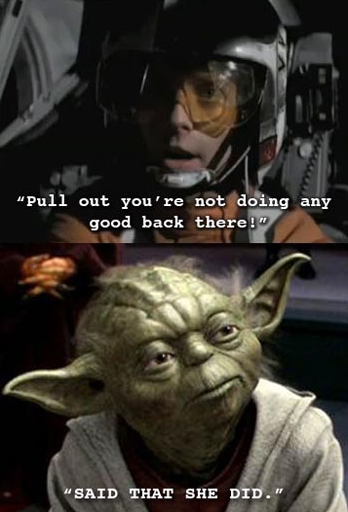 yoda that's what she said joke