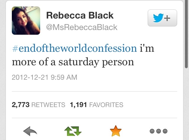 rebecca black is more of a saturday person