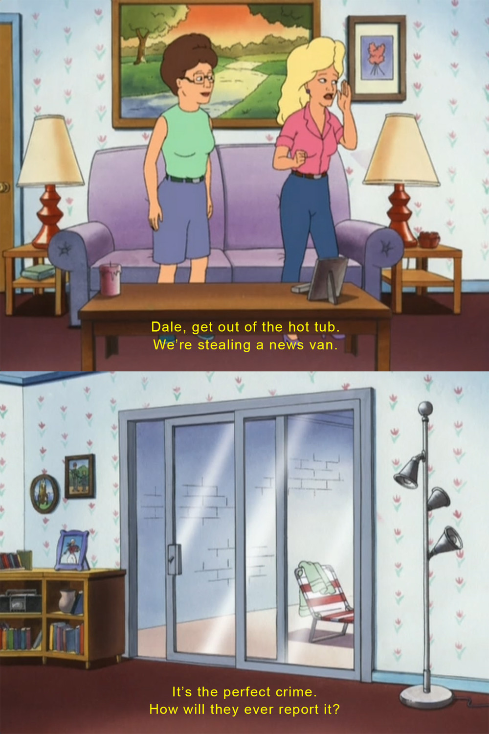 Dale Gribble from the King of the Hill comments to his wife on stealing a van. He says it's the perfect crime because how will they report it.
