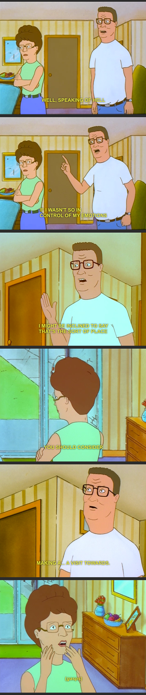 Hank Hill indirectly tells his wife to go to hell.